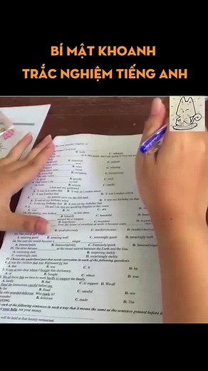 Bí mật khoanh trắc nghiệm tiếng Anh: Mẹo học và khoanh câu đúng