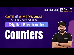 Synchronous & Ripple Counters | Digital Electronics Crash Course | GATE EE/ECE/IN/CS 2023