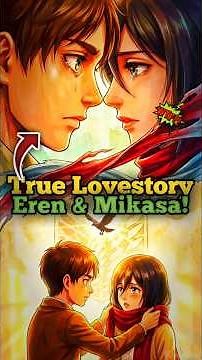 The Tragic Love Story of Eren & Mikasa 💔 (Attack on Titan)