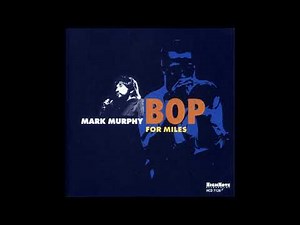 Mark Murphy - All Blues (Recorded Live in Vienna, 1990)