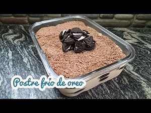 POSTRE FRÍO DE OREO | TORTA CHOCO OREO | Yaely Ortiz