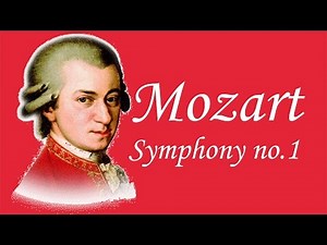 Mozart - Symphony No.1 in E Flat Major, K. 16 (Complete)