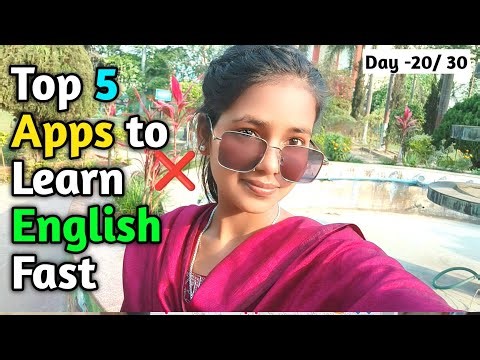 Day 20|| Top 5 Apps to Learn English Fast | English Speaking Practice