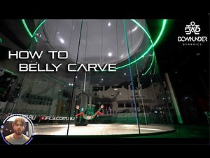 How to Belly Carve - Dynamic Indoor skydiving