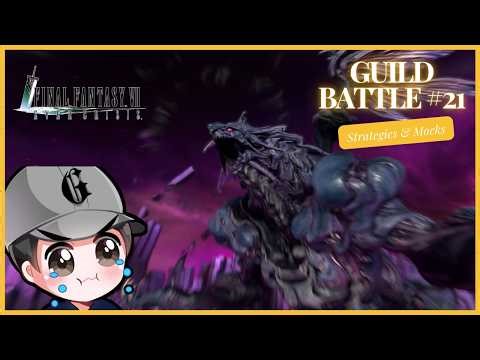 I Played So Bad LOL | Guild Battle 21 Strategies and Mocks | Final Fantasy 7 Ever Crisis