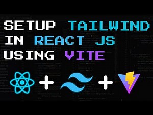How To Install And Setup TailwindCSS In React Using Vite