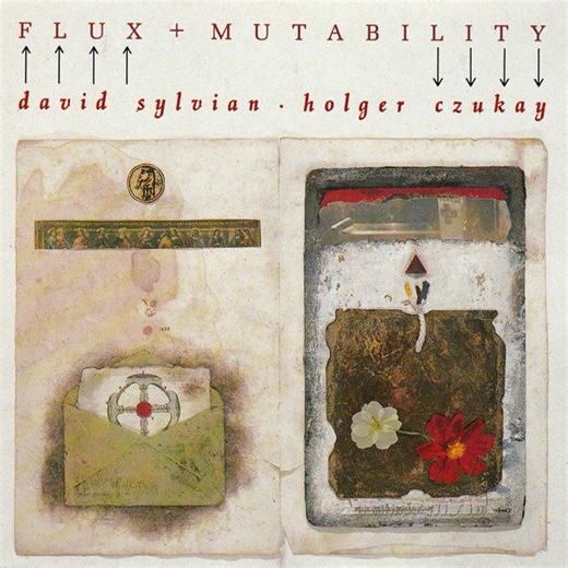David Sylvian ∙ Holger Czukay - Flux   Mutability