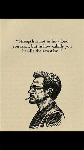 Strength Is Staying Calm | Wisdom Life Quote