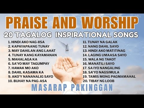 20 New Tagalog Praise & Worship Songs | Heartfelt Inspirational Songs | Ps. Alberto Rendon