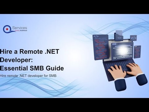 Hire a Remote .NET Developer: Essential SMB Guide