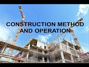 Group4 Construction Method and Operations 1 to 6
