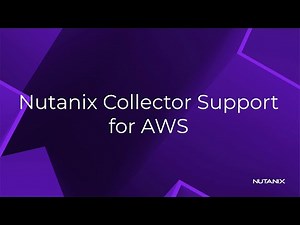 10 - Nutanix Collector 5.0 - Support for AWS Data Collection