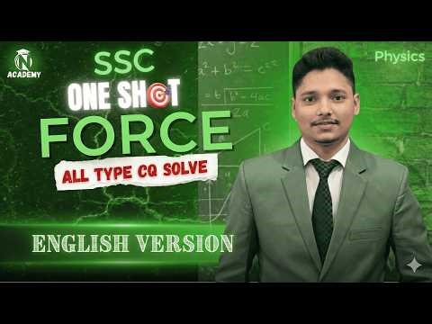 One Shot CQ Force | English Version | SSC Physics