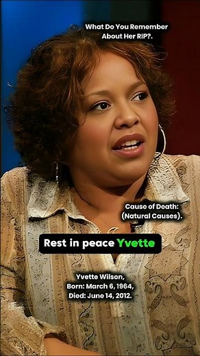A Tribute of Yvette Wilson (1964-2012): From Stand-up to Sisterhood #rip #yvette #legend #legacy
