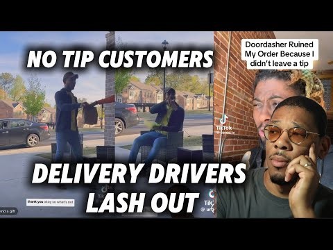 Delivery Drivers Are FED UP With No Tip Customers