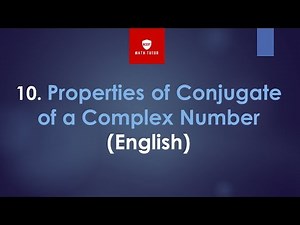 Properties of Conjugate of a Complex Number Video Lecture | Crash Course for Humanities (English) - Humanities/Arts
