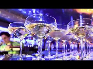 Bar Music, Lounge Music Bar, Ambient Lounge Chill Out Music, The Best of Lounge Music, Nu Lounge