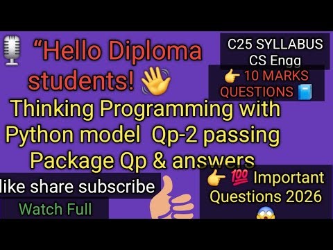 🔥Diploma C25 Thinking in Python Model Question Paper-1 |Part-D 10-MARKS Questions Answers 💯|Exam 🤔