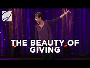 The Beauty of Giving | Joyce Meyer