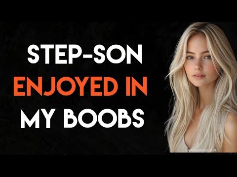 "When My Stepson Returned Home Drunk, IFailed to Stop Him | Infidelity Story"