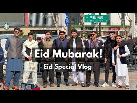 Celebrating Eid Away From Home in China 💔🌙 | International Student Life | Eid Vlog 2026