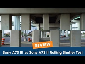 Rolling Shutter Test with the Sony A7s iii vs Sony A7s ii