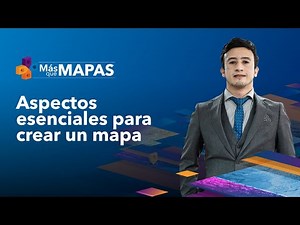[Vídeo] Aspectos esenciales para crear un mapa en ArcGIS | Más que MAPAS