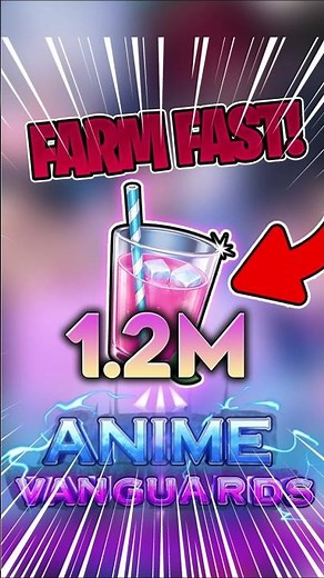 FARM 1.2M Iced Tea Per Hour Right Now!! 2X Iced Tea Event In Anime Vanguards!! (Summer Event)