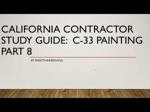 California Contractor Study Guide C 33 Painting Part 8