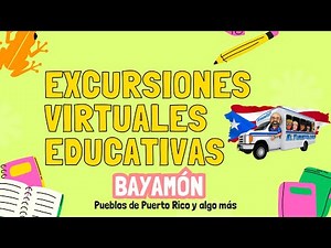 Bayamón, Puerto Rico -Excursión virtual