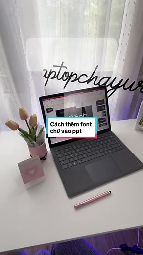 Cách thêm font vào PowerPoint dễ dàng