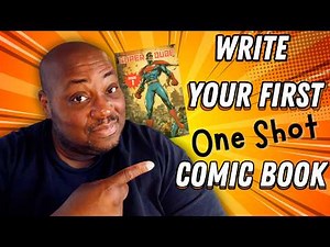 5 Tips to write an AMAZING ONE SHOT COMIC BOOK - Snooby Comics