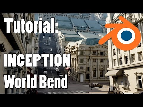 Blender Tutorial: Inception World Bend