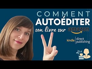 2️⃣ 📙 Comment autoéditer son livre sur Amazon KDP partie 2/3 – créer et paramétrer