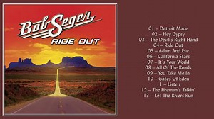 Bob Seger – Ride Out (2014) Full Album