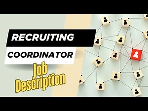 Job description of Recruiting Coordinator - Role, Responsibilities & Skills