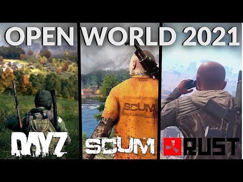 Games to play in 2021 - DayZ | SCUM | RUST | DEADSIDE ~ NEW!