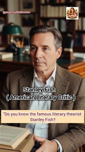 About the Stanley Fish 📖 📚#stanleyfish #pragyaenglishliterature1 #englishliterature #literarycritic