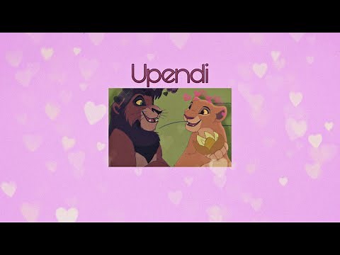 Upendi From The Lion King 2 ( Slowed ) - Because Upendi Means Love 💝