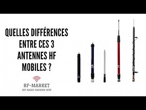 Comparaison de 3 antennes HF pour le portable et mobile.