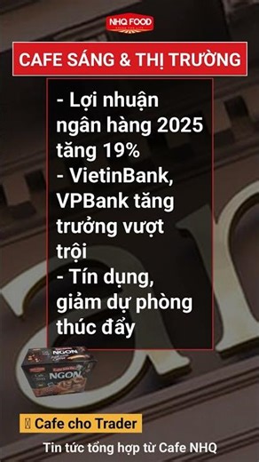 ⚡️ LỢI NHUẬN NGÂN HÀNG 2025 BÙNG NỔ: VIETINBANK & VPBANK BỨT PHÁ KỶ LỤC! 🚀