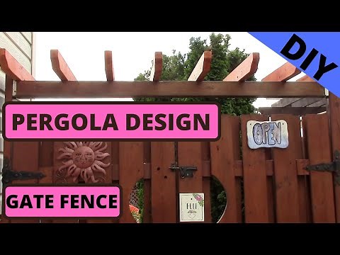 DIY. How to make Pergola Design Gate Fence Entrance.