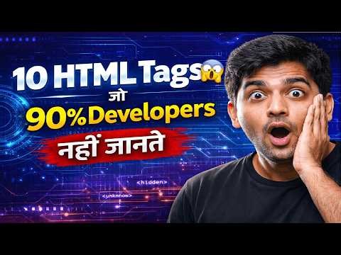 10 HTML Tags That 90% Developers Don’t Know | Hidden HTML Tags 2026