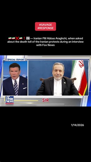 🇮🇷🇮🇷❌🇮🇷❗️📰 — Iranian FM Abbas Araghchi, when asked about the death toll of the Iranian protests during an interview with Fox News: We had fighting against terrorists, not the protesters. They started shooting at people because they wanted to drag Trump into a war. That was an Israeli plot. ▶️ Araghchi also stated that