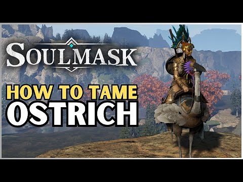 Soulmask - How to tame a Ostrich - Quick & Easy - Step by Step | #tutorial