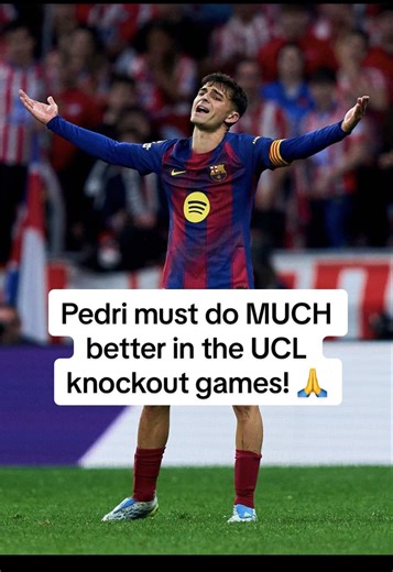 Pedri's UCL Knockout Performance Questioned