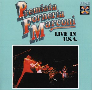 Premiata Forneria Marconi - P.F.M. Live In USA