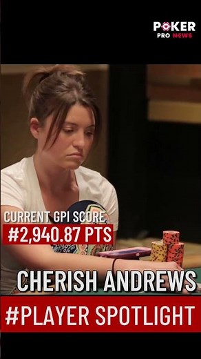 Presenting Cherish Andrews: #1 Female Poker Player in the World