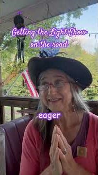 Getting the Traveling Light Show on the Road #gratitude #lightworker #travelvlog #cute #porchlife