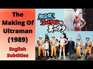 THE MAKING OF ULTRAMAN | 1989 (English Sub)